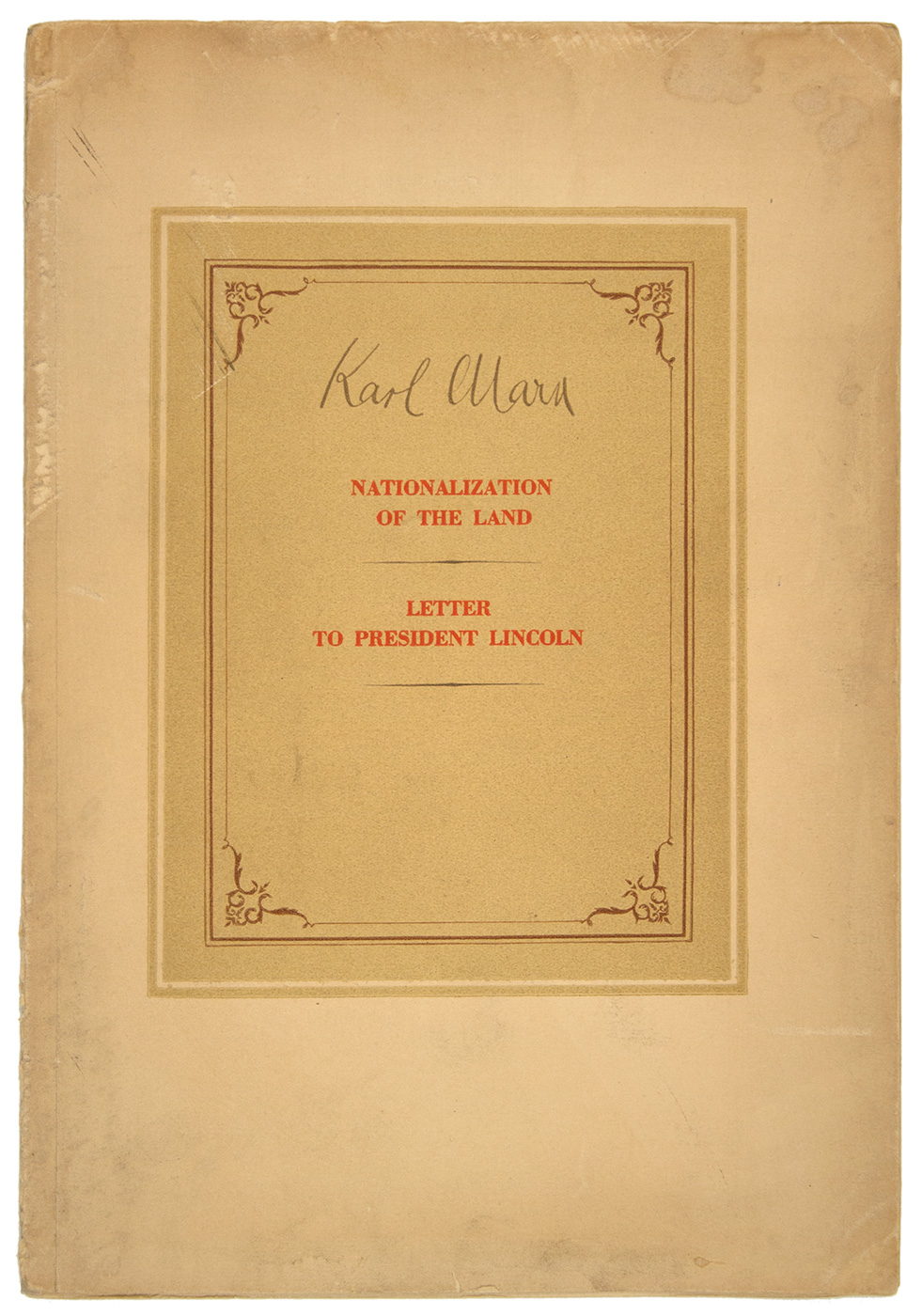 Karl Marx to Abraham Lincoln